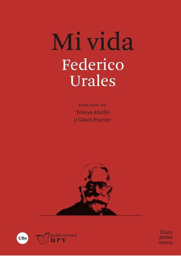 Mi Vida, De Urales, Federico. Editorial Universidad De Barcelona, Tapa Blanda En Español