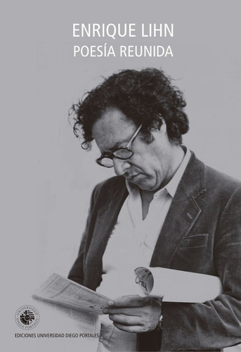 Libro Poesía Reunida Enrique Lihn Diego Portales