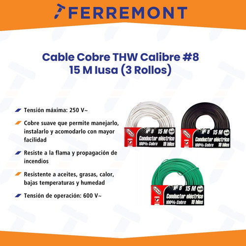 Cable Cobre Thw Calibre #8 15 M Iusa (3 Rollos)