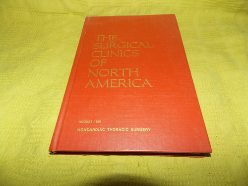 The Surgical Clinics Of North America - August 1980