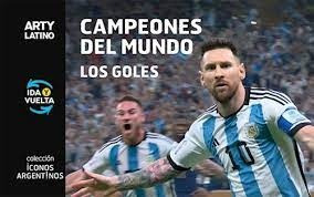 Campeones Del Mundo. Los Goles - Sin Autor