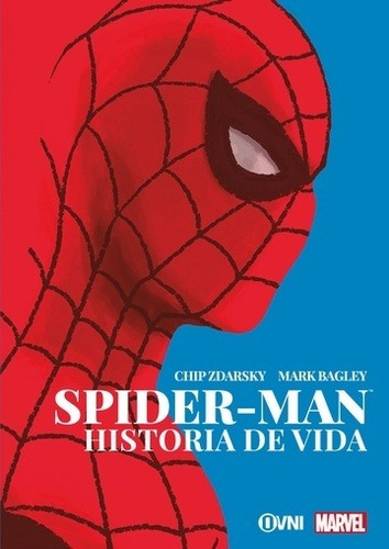 Spider Man. Historia De Vida - Zdarsky, Bagley