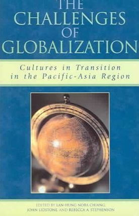 The Challenges Of Globalization - Lan-hung Nora Chiang (p...