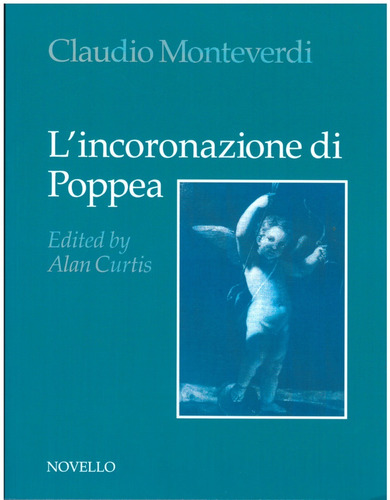L' Incoronazione Di Poppea / The Coronation  Of Poppaea.