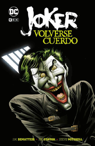 Libro - Ecc España - Joker - Volverse Cuerdo - Nuevo !!