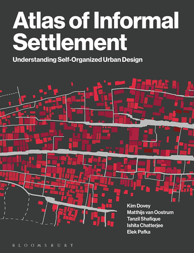 Libro: Atlas Of Informal Settlement: Understanding Self-orga