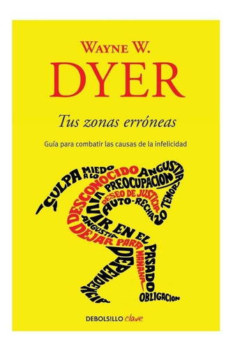 Imagen 1 de 1 de Tus Zonas Erróneas / Wayne W. Dyer - Libro Nuevo