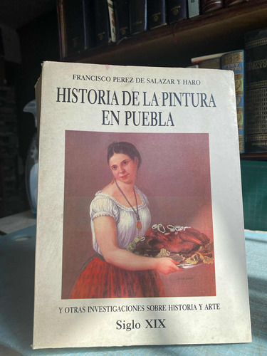 Historia De La Pintura En Puebla