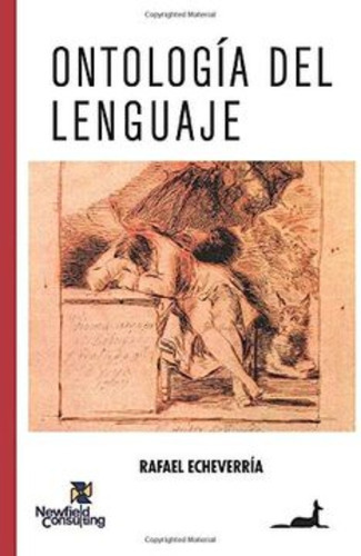 Ontologia Del Lenguaje: Ontologia Del Lenguaje, De R. Echevverria. Editorial Juan Carlos Saez Editor, Tapa Blanda En Castellano