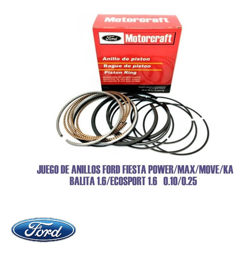 Anillo Ford Fiesta Power/max/move/ka/ecosport 1.6 0.25