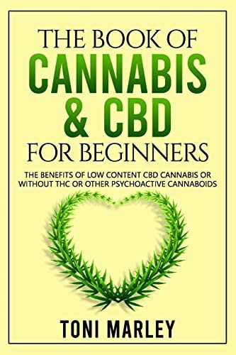 Libro: The Book Of Cannabis & Cbd For Beginners: The Of Low