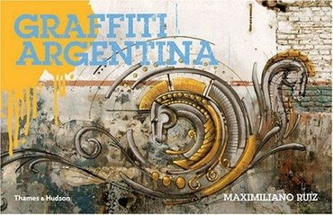 Graffiti Argentina - Maximiliano Ruiz