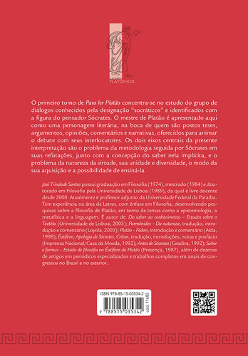 Para ler Platão - tomo 1: Tomo 1: A ontoepistemologia dos diálogos socráticos, de Santos, José Trindade. Coleção Estudos Platônicos Editorial Edições Loyola, capa mole em português, 2008