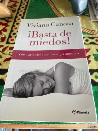 Basta De Miedos Viviana Canosa