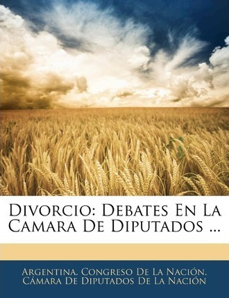 Divorcio - Congreso De La Nacin Cma Argentina Congreso De...