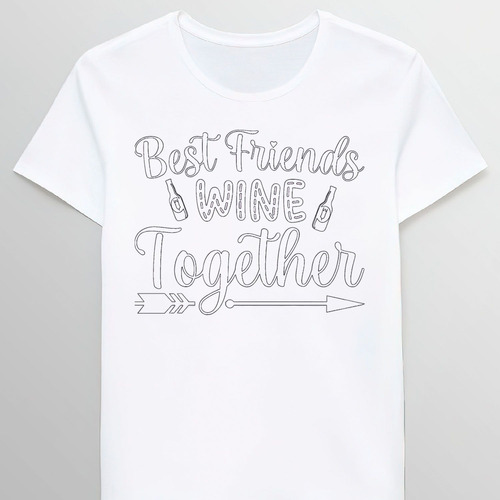 Remera Copy Of Best Friend Wine Cool Friendship Quo 83482737