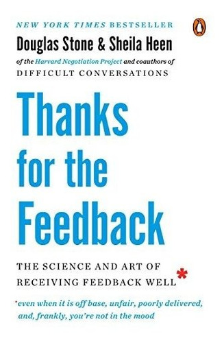 Book : Thanks For The Feedback The Science And Art Of...