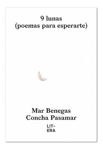 Libro 9 Lunas - Benegas, Mar