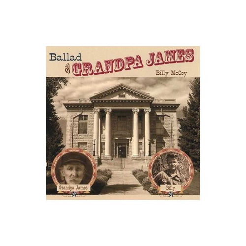 Mccoy Billy Ballad Of Grandpa James Usa Import Cd Nuevo