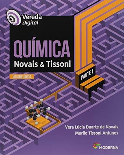 Libro Vereda Digital - Quimica Novais E Tissoni - Parte I -