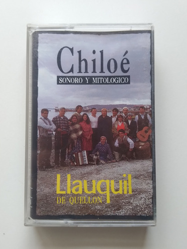 Cassete Llauquil De Quellón - Chile Sonoro Y Mitológico J