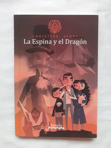 La Espina Y El Dragon Christian Ayuni Libro Original Oferta 