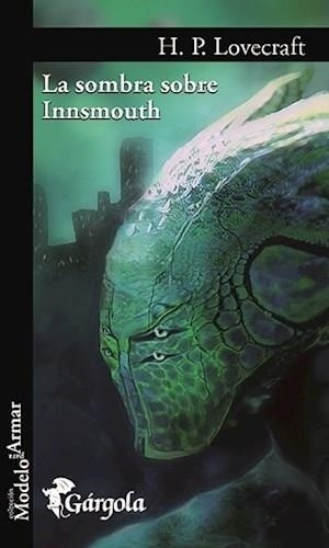 La Sombra Sobre Innsmouth Howard Phillips Lovecraft Gargola