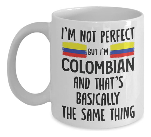 Regalo Colombiano Divertido | No Soy Perfecto Pero Soy Colom