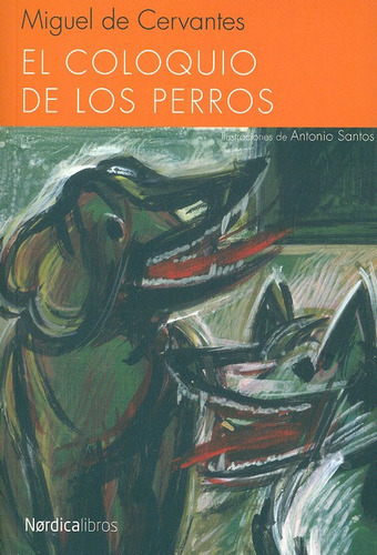 Libro El Coloquio De Los Perros