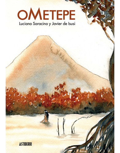 Ometepe - Astiberri Ediciones
