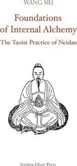 Foundations Of Internal Alchemy - Wang Mu (paperback)