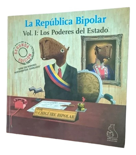 Libro, La Republica Bipolar. Vol 1 - Chiguire Bipolar (Usado)