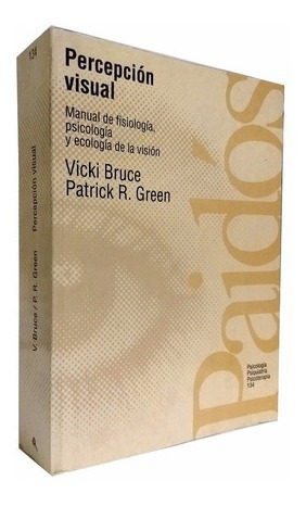 Libro - Percepción Visual - Vici Bruce - Patrick R. Greem