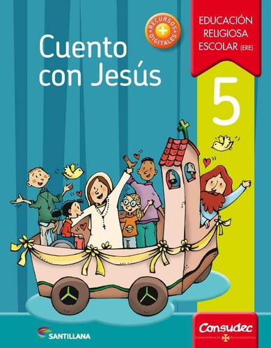 Cuento Con Jesus 5 - 2017-paz, Alicia-santillana