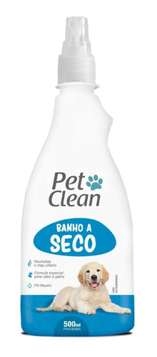 Banho A Seco Pet Clean Liquido Para Cachorro E Gatos 500ml