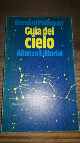 Guia Del Cielo De Bernard Pellequer