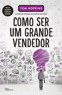 Libro Como Ser Um Grande Vendedor De Hopkins Tom Best Busin