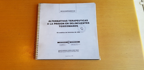 Alternativas Terapeuticas A La Prision En Delincuentes Toxic