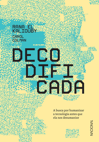 Decodificada, de Kaliouby, Rana el. Editorial Companhia Editora Nacional, capa mole em português, 2021