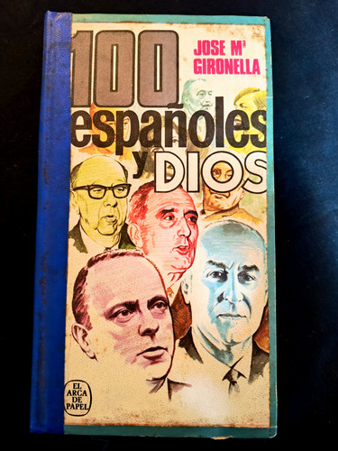 100 Españoles Y Dios