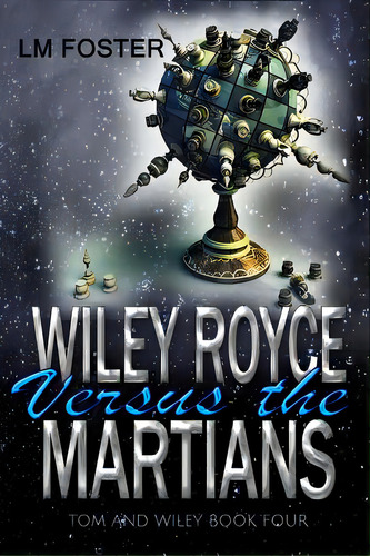 Wiley Royce Versus The Martians, De Foster, Lm. Editorial 9th Street Pr, Tapa Blanda En Inglés