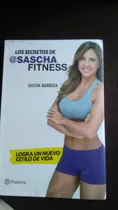 Comprar Los Secretos De Sascha Fitness, Sascha Barboza, Nuevo Sellad