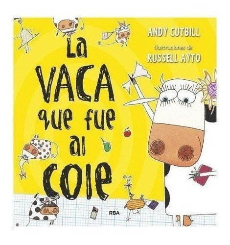 Vaca Que Fue Al Cole / Cutbill (envíos)