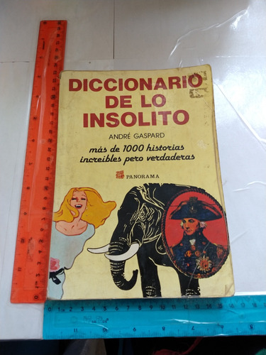 Diccionario De Lo Insólito André Gaspard Ed Panorama 