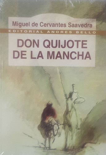 Don Quijote De La Mancha - Miguel De Cervantes