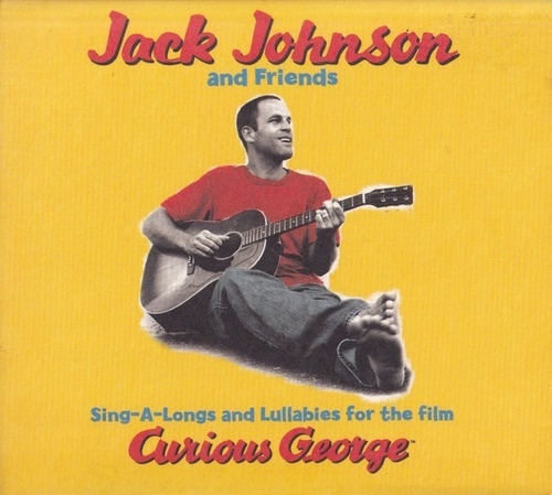 Jack Johnson & Friends - Sing-a-longs Curious George Cd P78
