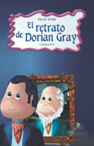 Libro: El Retrato De Dorian Gray (clasicos Juveniles) (spani