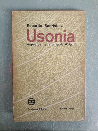 Usonia / Aspectos De La Obra De Wright - Eduardo Sacriste 2t