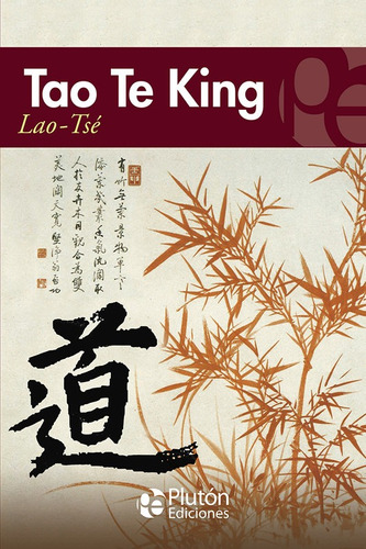 Tao Te King / Lao Tse