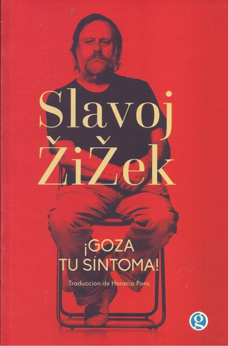 Goza Tu Sintoma - Slavoj Zizek